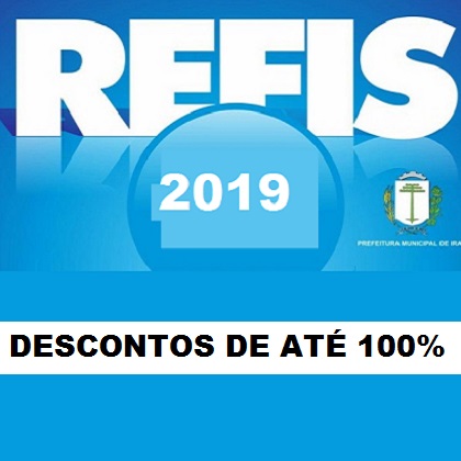REFIS 2019 propõe o maior desconto de juros e multa da história de Irati